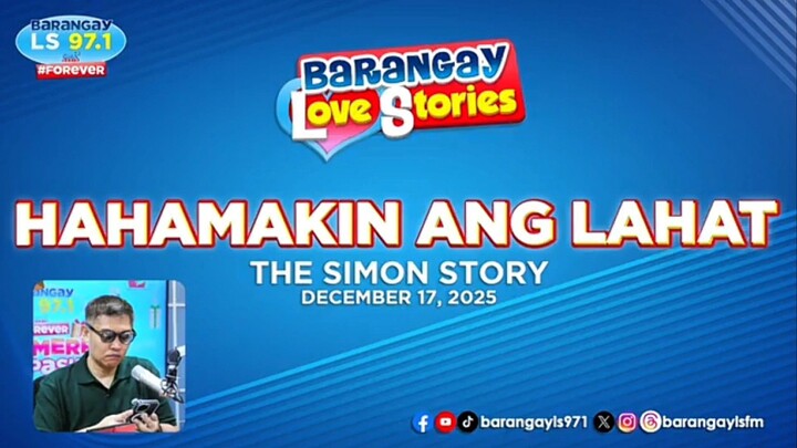 Barangay Love Stories (Hahamakin Ang Lahat) (Aired December 17 2025)