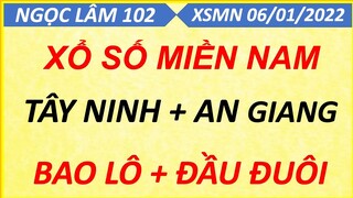 SOI CẦU MIỀN NAM THỨ 5 NGÀY 06/01/2022, XỔ SỐ MIỀN NAM, SOI CẦU XSMN, DỰ ĐOÁN XSMN, NGỌC LÂM 102