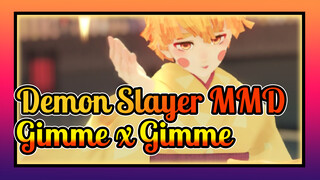 Gimme x Gimme | Zenitsu Agatsuma | Demon Slayer MMD