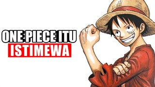 Seistimewa apa ONE PIECE itu?