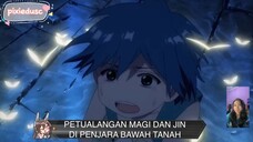 PETUALANGAN SERU MAGI DAN JIN! Magi: “The Labyrinth of Magic”