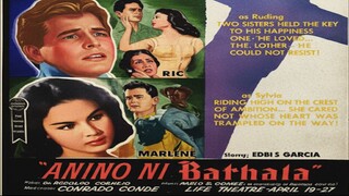 ANINO NI BATHALA 1957 FULL MOVIE