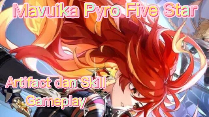 Genshin Impact INDO - Pembahasan Mavuika Pyro Five Star mengenai Artifact dan Skill + Gameplay