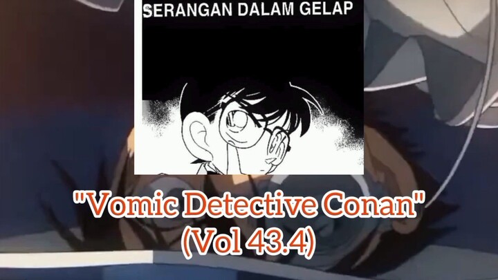 [Detective Conan] - Serangan Dalam Gelap Vol 43.4