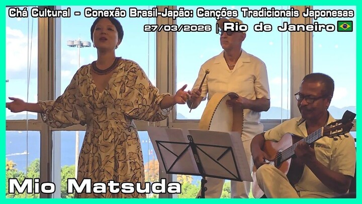 Mio Matsuda - Chá Cultural – Conexão Brasil-Japão: Canções Tradicionais Japonesas - 27/03/2026