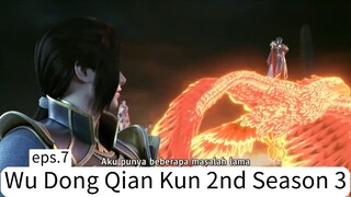 Wu Dong Qian Kun 2nd Season 3. eps.7