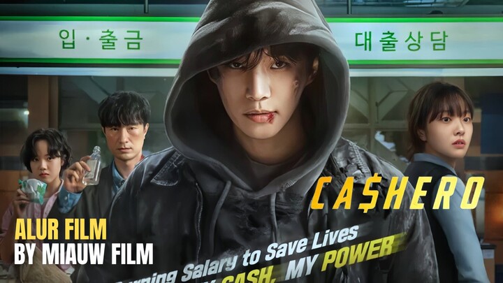 🎬 Cashero (2025) Episode 1 Sub Indonesia