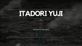 Jujutsu Kaisen - Itadori Yuji Down [AMV]