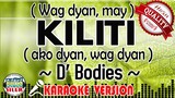 Kiliti - D Bodies | Karaoke