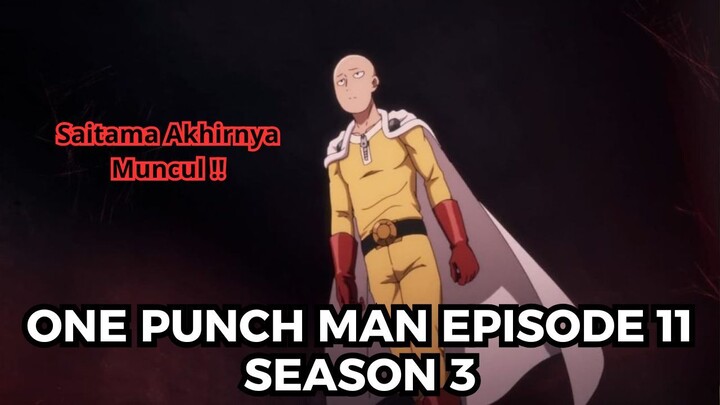 One Punch Man Episode 11 Season 3: Saitama Akhirnya Muncul!