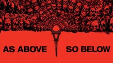 As Above, So Below (2014)