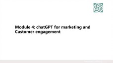 6. Module 4- ChatGPT for Marketing_3