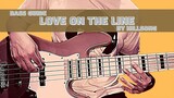 Love on The Line by Hillsong (Bass Guide)