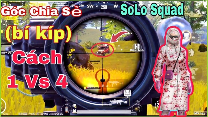 PUBG Mobile _ (Trick)Solo Squad Cách 1 Vs 4 Khi Bị Team Mạnh Săn Lùng