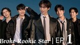 🇰🇷 BROKE ROOKIE STAR EP 1 (2022)