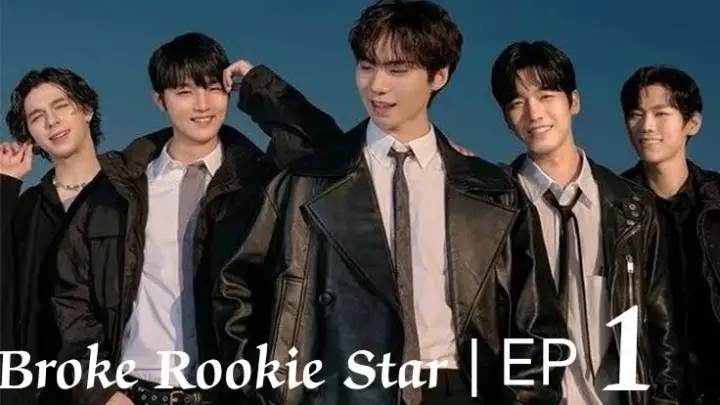 ðŸ‡°ðŸ‡· BROKE ROOKIE STAR EP 1 (2022)