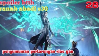 Batle Through The Heavens Ranah Abadi S30 Part 28 : Pengumuman Pertarungan Xiao Yan