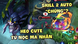 HEO CUTE (HELCURT) TỬ NỌC MA NHÂN: GIỜ CHỈ MÌNH TỐP MỠ CHƠI ĐƯỢC! DÙNG SKILL 2 AUTO "TRÚNG"? | MLBB