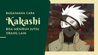 Bagaimana cara Kakashi bisa menyuruh Jutsu Orang lain?