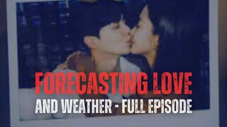 FORECASTING LOVE AND WEATHER FULL EPISODE | DUB INDO