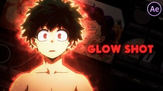 Glow Shot | After Effects Tutorial AMV