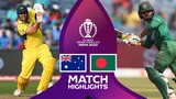 Australia vs Bangladesh icc world cup 2023 Match Highlights