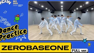【ZB1】230812 KCON LA 2023 | Phòng tập DANCE PRACTICE FULL ver. ZEROBASEONE