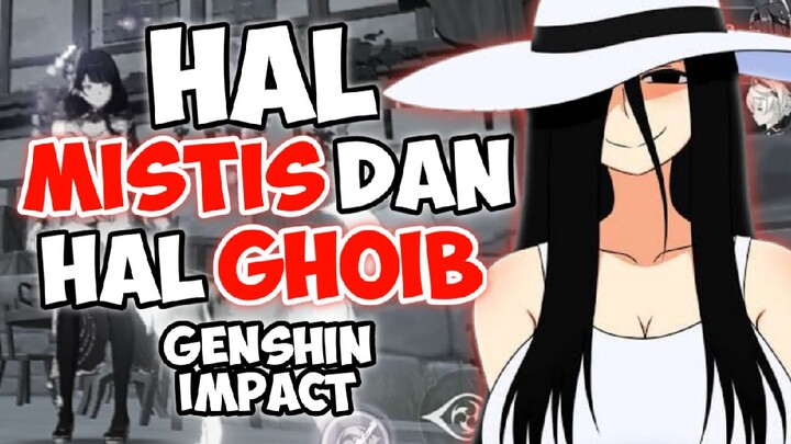 HAL SERAM DI GENSHIN IMPACT TAKUT JANGAN NONTON 🙈