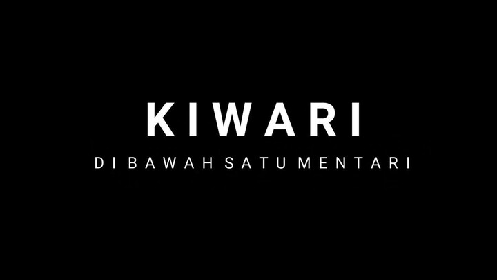 Di Bawah Satu Mentari (KIWARI)