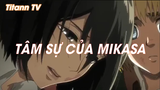 Attack On Titan SS2 (Short Ep 8) - Tâm sự của Mikasa #attackontitan