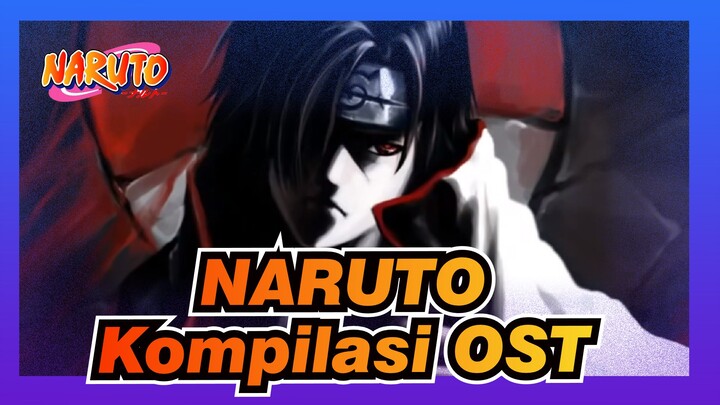 [NARUTO] Tidak Termasuk Musik | Kompilasi OST_I