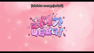 APA IDOLAKU MENGEJARKU? EP08 SUB INDO