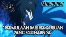 [ Fandub Indonesia ] " Permulaan dari pemburuan yang sebenarnya " - Solo Leveling