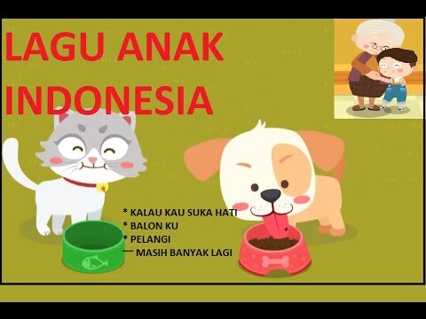 lagu indonesia balon ku kalau ku suka hati pelangi bintang kecil
