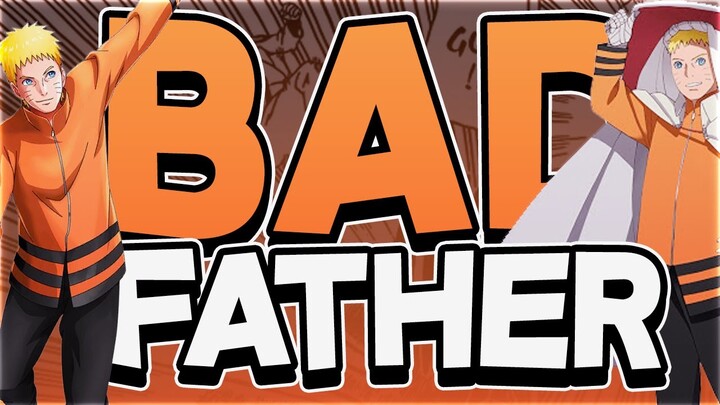 Is Naruto Uzumaki A Bad Father?