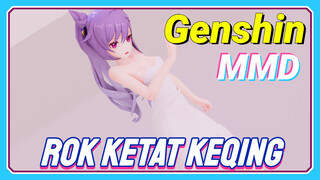 [Genshin, MMD] Rok ketat Keqing