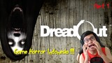 Seram sampai NAK TERKENCING !!! | DreadOut Part 1 Malaysia