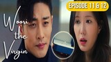 [ENG] Woori the Virgin Episodes 11 & 12 | Sung Hoon to Soo Hyang: Will you marry me?
