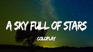 A Sky Full Of Star - Coldplay (Lyrics + Vietsub)