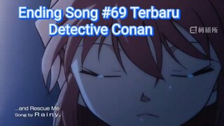Lagu Ending #69 serial Detective Conan (By : Rainy - And rescue me...)
