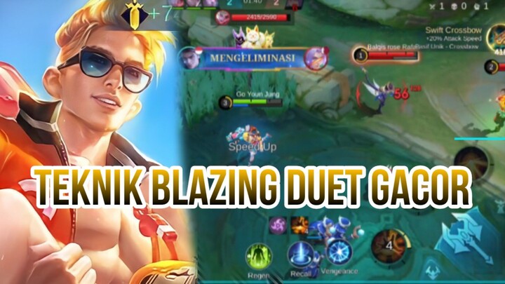 TEKNIK BLAZING DUET GACOR
