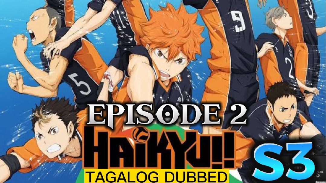 Haikyuu [Season 3] Episode 1 Tagalog Dub - BiliBili