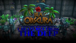 Isla Obscura : Creatures from the Deep - the Sandbox