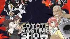 Coyote Ragtime show episode 2 (tagalog dub)