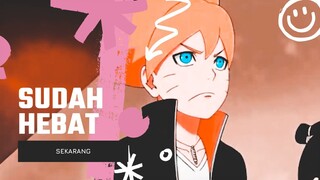 SUDAH HEBAT SEKARANG [EDIT AMV]