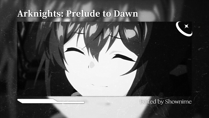 Breathe - Arknights: Prelude to Dawn『AMV』