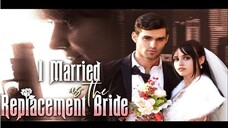 I Married as the Replacement Bride