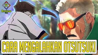 AMADO TAHU CARA MENGALAHKAN OTSUTSUKI, DARIMANA DIA BISA TAHU?