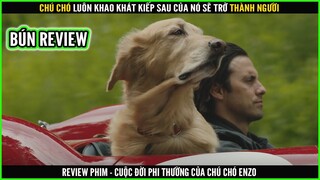 Chú chó tin rằng kiếp sau nó sẽ trở thành người - REVIEW PHIM: CUỘC ĐỜI PHI THƯỜNG CỦA CHÚ CHÓ ENZO