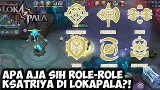 PEMBAHASAN TENTANG ROLE-ROLE KSATRIYA | LOKAPALA INDONESIA